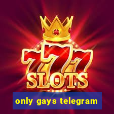 only gays telegram